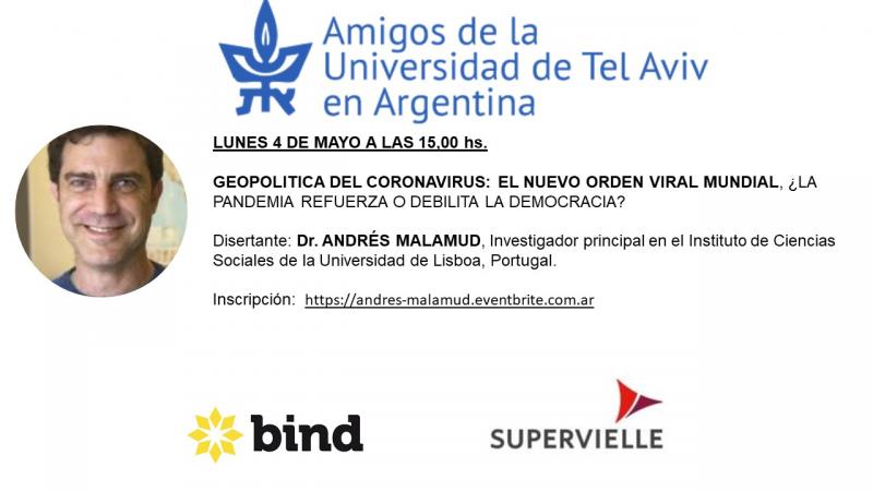 ANDRES MALAMUD: GEOPOLITICA DEL CORONAVIRUS- COORDINADOR:BERNARDO KOSACOFF